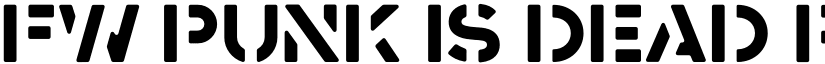 FW Punk Is Dead Regular font