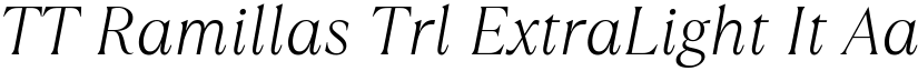 TT Ramillas Trl ExtraLight It font