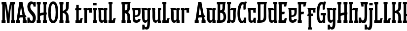 MASHOK trial Regular font