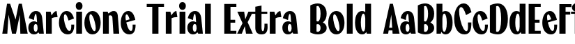 Marcione Trial Extra Bold font