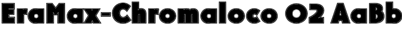 EraMax-Chromaloco 02 font
