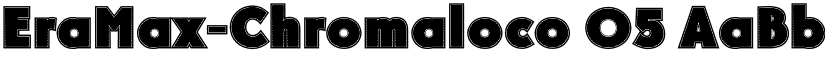 EraMax-Chromaloco 05 font