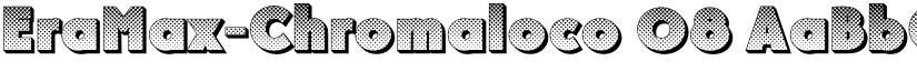 EraMax-Chromaloco 08 font
