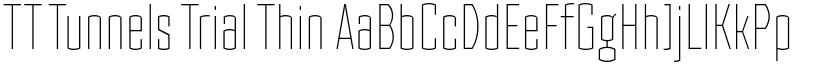 TT Tunnels Trial Thin font