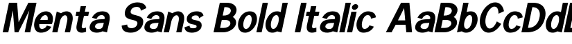 Menta Sans Bold Italic font