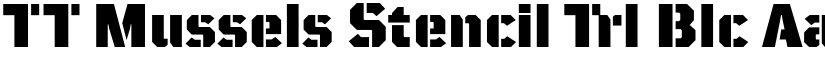 TT Mussels Stencil Trl Blc font