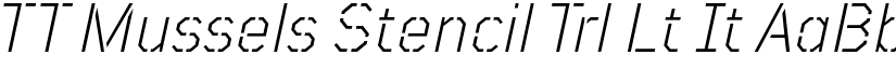 TT Mussels Stencil Trl Lt It font