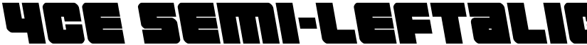 4ce Semi-Leftalic Regular font