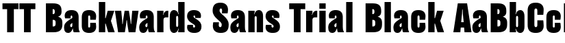 TT Backwards Sans Trial Black font