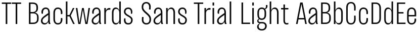 TT Backwards Sans Trial Light font
