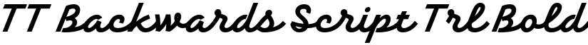 TT Backwards Script Trl Bold font