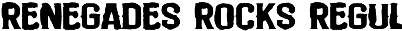 Renegades Rocks Regular font