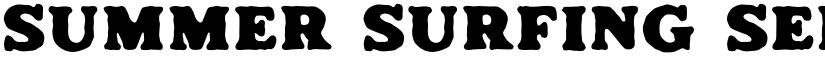 Summer Surfing Serif Rough font