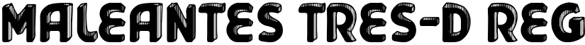 Maleantes Tres-d Regular font