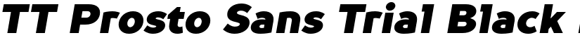 TT Prosto Sans Trial Black Italic font