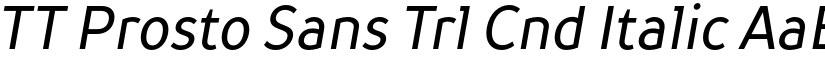 TT Prosto Sans Trl Cnd Italic font