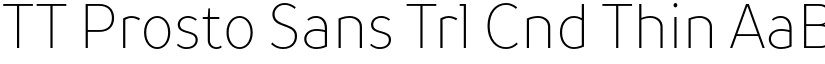 TT Prosto Sans Trl Cnd Thin font