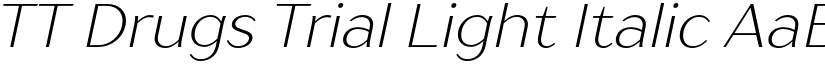 TT Drugs Trial Light Italic font