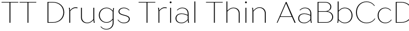 TT Drugs Trial Thin font