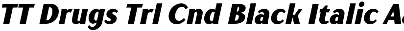 TT Drugs Trl Cnd Black Italic font