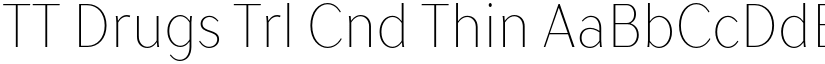 TT Drugs Trl Cnd Thin font
