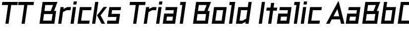 TT Bricks Trial Bold Italic font
