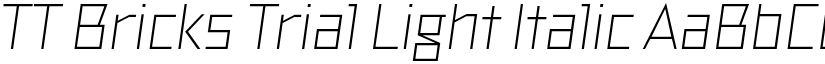 TT Bricks Trial Light Italic font