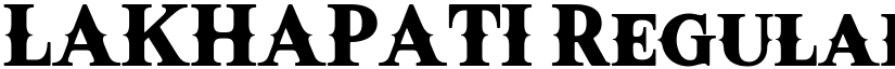 LAKHAPATI Regular font