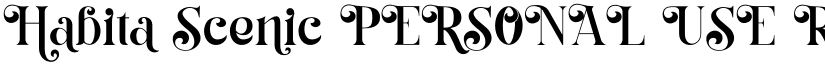 Habita Scenic PERSONAL USE Regular font