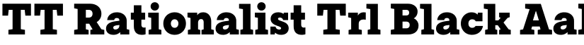 TT Rationalist Trl Black font