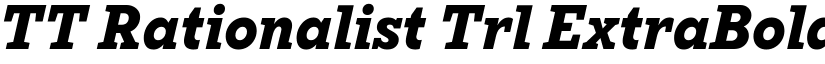 TT Rationalist Trl ExtraBold Italic font