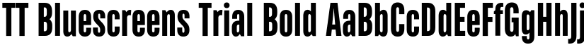 TT Bluescreens Trial Bold font