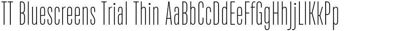 TT Bluescreens Trial Thin font