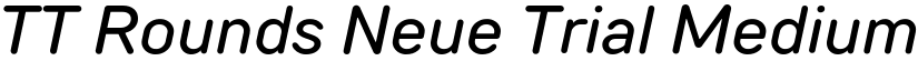 TT Rounds Neue Trial Medium Italic font