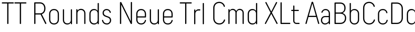 TT Rounds Neue Trl Cmd XLt font