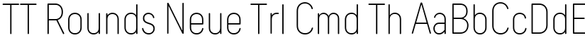 TT Rounds Neue Trl Cmd Th font