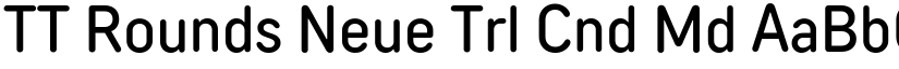 TT Rounds Neue Trl Cnd Md font