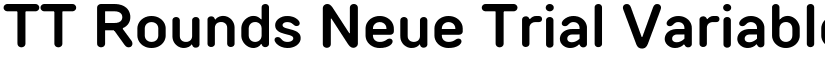 TT Rounds Neue Trial Variable Regular font
