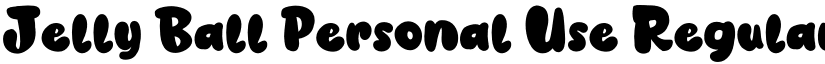Jelly Ball Personal Use Regular font