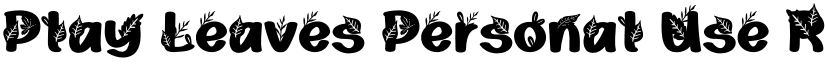 Play Leaves Personal Use Regular font