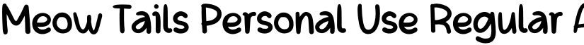 Meow Tails Personal Use Regular font