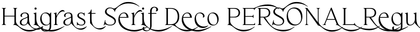 Haigrast Serif Deco PERSONAL Regular font