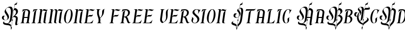 Rainmoney free version Italic font