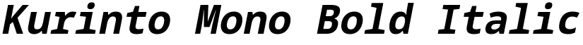 Kurinto Mono Bold Italic font