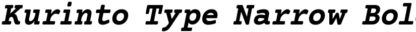 Kurinto Type Narrow Bold Italic font