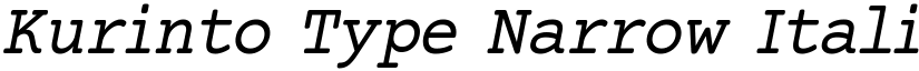 Kurinto Type Narrow Italic font