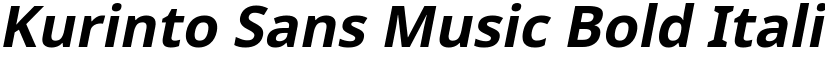 Kurinto Sans Music Bold Italic font