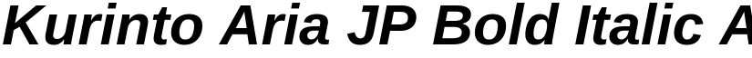 Kurinto Aria JP Bold Italic font