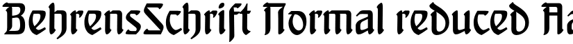 BehrensSchrift Normal reduced font