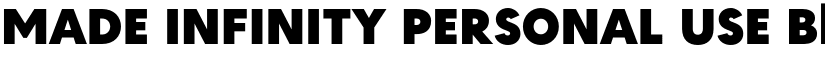 MADE INFINITY PERSONAL USE Black font